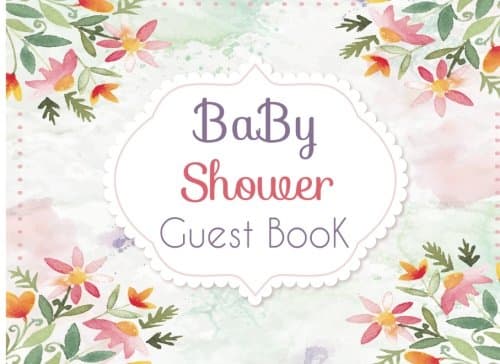 Image of Baby Shower Guest Book: Signing & Advice & Wishes for Baby Book With Gifts Log