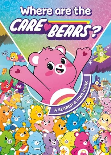 Image of Care Bears: Where are the Care Bears? A Search & Find Book: New for 2026! Unlock the Magic and spot the Care Bears in every colourful scene – perfect for children aged 5, 6, 7, 8, 9 and up!