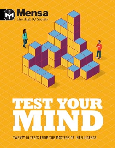 Image of Mensa - Test Your Mind: Twenty IQ Tests From The Masters of Intelligence