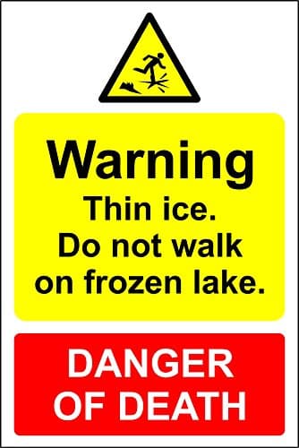 Image of Warning Thin ice do not Walk on Frozen Lake Danger of Death Sign - 1.2mm Rigid Plastic 400mm x 300mm