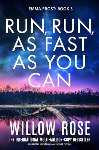 Image of Run, Run, as Fast as You Can: Absolutely unputdownable crime fiction (Emma Frost Book 3)