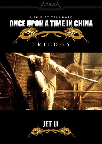 Image of Once Upon a Time in China - Trilogy