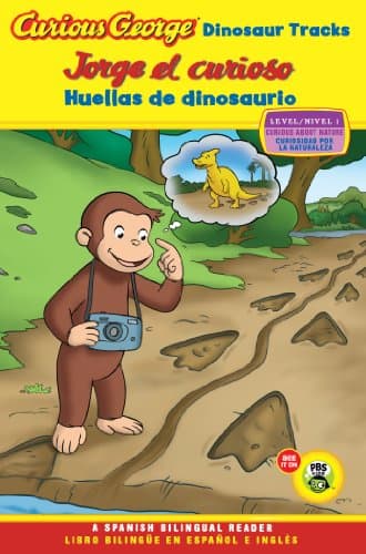 Image of Curious George: Dinosaur Tracks/Jorge el curioso huellas de dinosaurio: Bilingual English-Spanish (Curious George TV) (Spanish Edition)