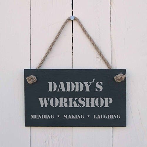 Image of Slate hanging sign - "Daddy's workshop"