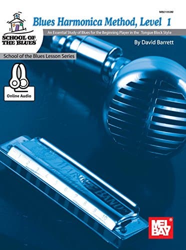 Image of Blues Harmonica Method, Level 1: An Essential Study of Blues for the Beginning Player in the Tongue