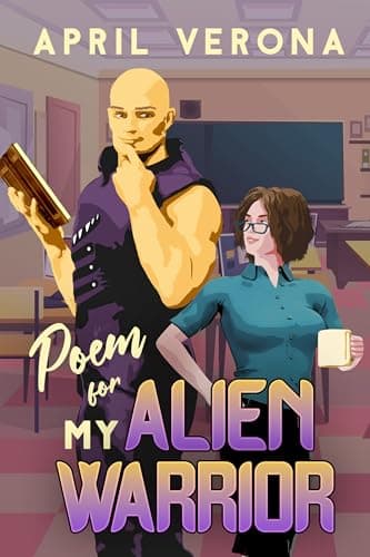 Image of Poem for My Alien Warrior: A Sci-Fi Alien Romance (Interdimensional Love Book 1)