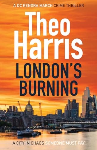 Image of London's Burning: A British Crime Thriller (Summary Justice series Book 4)