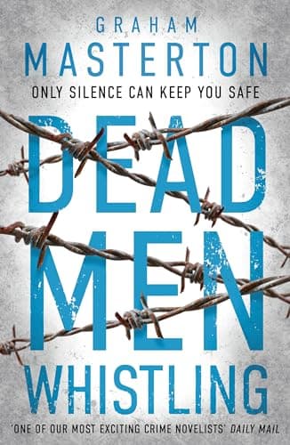 Image of Dead Men Whistling: a darkly gripping must-read thriller, part of the unmissable Katie Maguire series for 2026