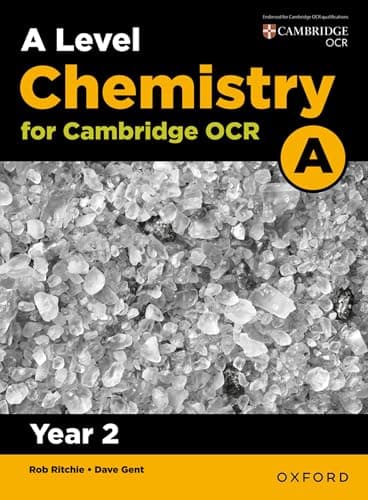 Image of A Level Chemistry for OCR A: Year 2