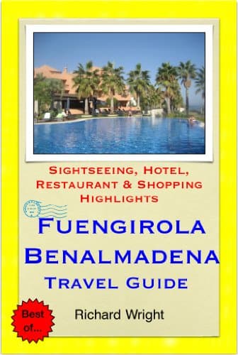 Image of Fuengirola & Benalmadena, Costa del Sol, Spain Travel Guide - Sightseeing, Hotel, Restaurant & Shopping Highlights (Illustrated)