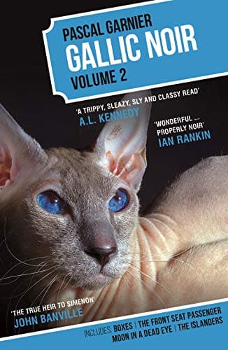 Image of Gallic Noir Volume 2: Boxes, The Front Seat Passenger, The Islanders, Moon in a Dead Eye