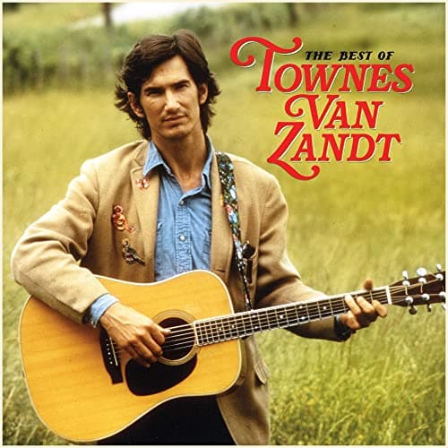 Image of The Best Of Townes Van Zandt (LP) [VINYL]