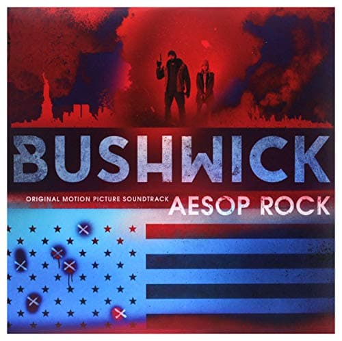 Image of Bushwick (Original Motion Picture Soundtrack) [VINYL]