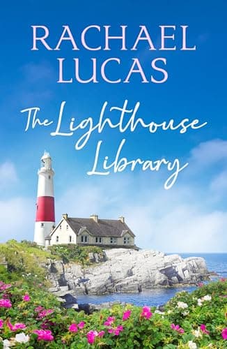 Image of The Lighthouse Library: A feel-good romantic escape to the Scottish Highlands (Applemore Bay)