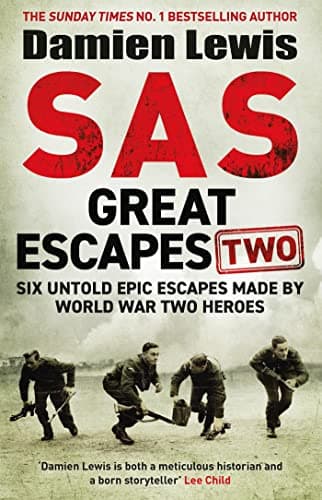 Image of SAS Great Escapes Two: Six Untold Epic Escapes Made by World War Two Heroes