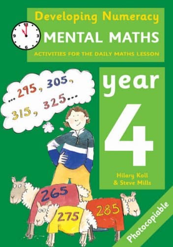 Image of Mental Maths: Year 4: Activities for the Daily Maths Lesson (Developing Numeracy)