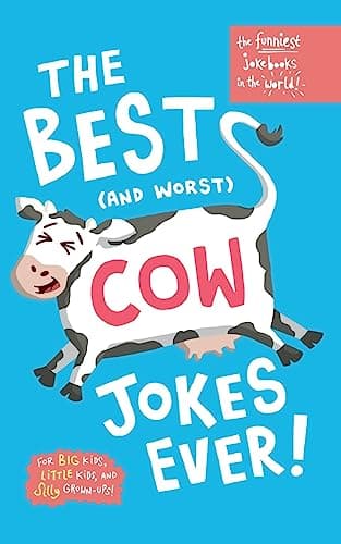 Image of The funniest joke books in the world: The best (and worst) cow jokes ever: Funny jokes for kids about cows; super silly, laugh out loud jokes for kids ... about cows (Soph Honey - get it? So funny!!)