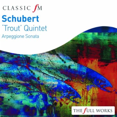 Image of Schubert: Trout Quintet Arpeggione Sonata