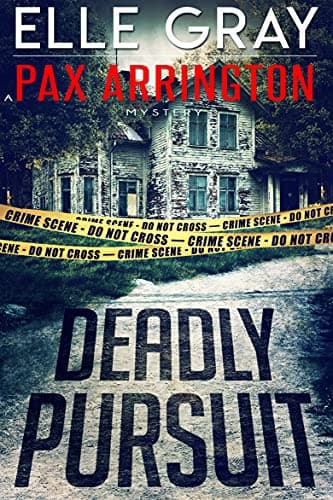 Image of Deadly Pursuit (Pax Arrington Mysteries)