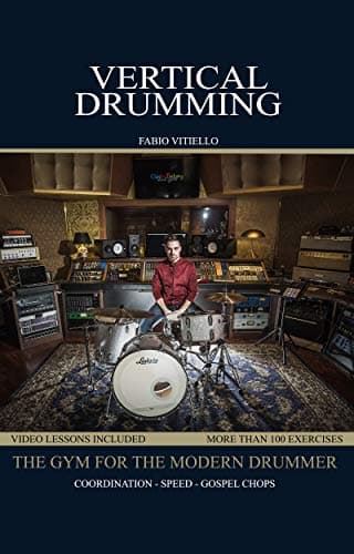 Image of Vertical Drumming [Italiano]: The gym for the modern drummer (Italian Edition)