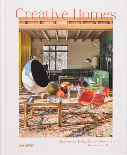 Image of Creative Homes: Interiors and Design in the Netherlands