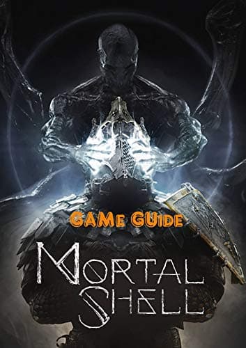 Image of Mortal Shell: Complete Guide, Tips and Tricks, Walkthrough, How to play game Mortal Shell to be victorious