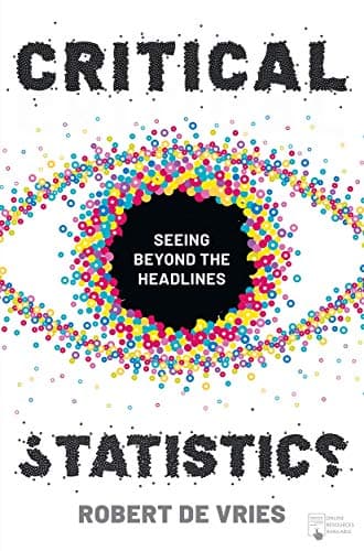 Image of Critical Statistics: Seeing Beyond the Headlines