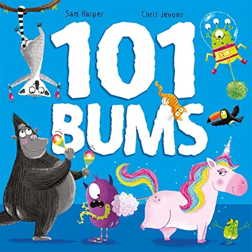 Image of 101 Bums: The hilarious bestselling, award-winning rhyming romp