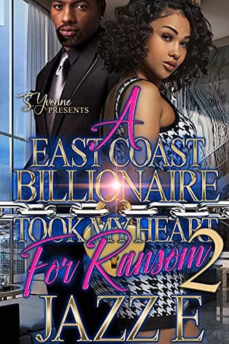 Image of A East Coast Billionaire Took My Heart For Ransom 2