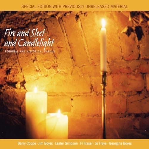Image of Fire and Sleet and Candlelight (Special Edition)