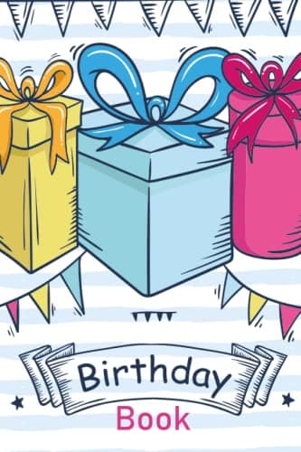 Image of Birthday Book: Important Date Reminder Journal / Diary, Month By Month Recording of Birthdays, Anniversaries, Celebrations & Life's Significant Moments, 6"x9"