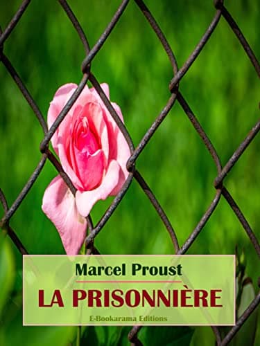 Image of La Prisonnière ("À la recherche du temps perdu", Marcel Proust t. 5) (French Edition)