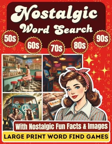 Image of Nostalgic Large Print Word Search: Retro Wordfind Brain Game Puzzles for Seniors & Adults: Nostalgic Fun Facts & Images from the 1950s-90s | Relaxing ... Activity Book | Nostalgic Gifts for Seniors