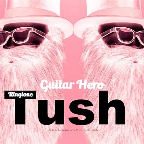 Image of Tush (Ringtone Tribute to ZZ Top) (Ringtone Version)