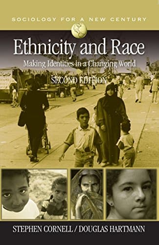 Image of Ethnicity and Race: Making Identities in a Changing World (Sociology for a New Century Series)