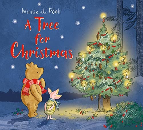 Image of Winnie-the-Pooh: A Tree for Christmas: Festive Story Inspired By Milne’s Classic Stories About The Nation’s Favourite Bear