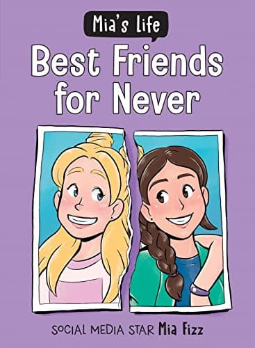 Image of Mia's Life: Best Friends for Never: 2