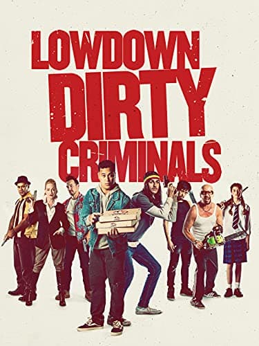 Image of Low Down Dirty Criminals