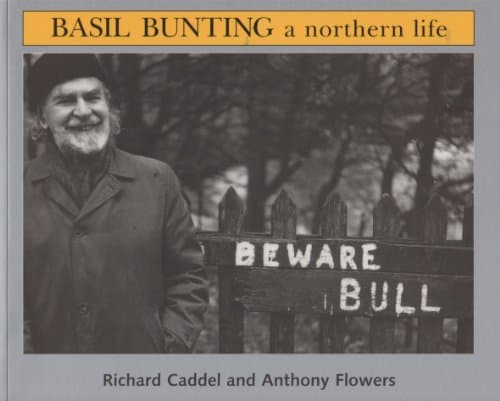 Image of Basil Bunting: A Northern Life