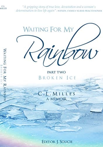 Image of Waiting for my Rainbow: Broken Ice (Book 2)