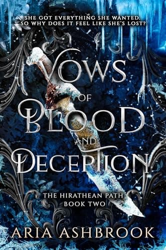 Image of Vows of Blood and Deception: A Dark Enemies To Lovers Fantasy Romance Novel (The Hirathean Path Book 2)