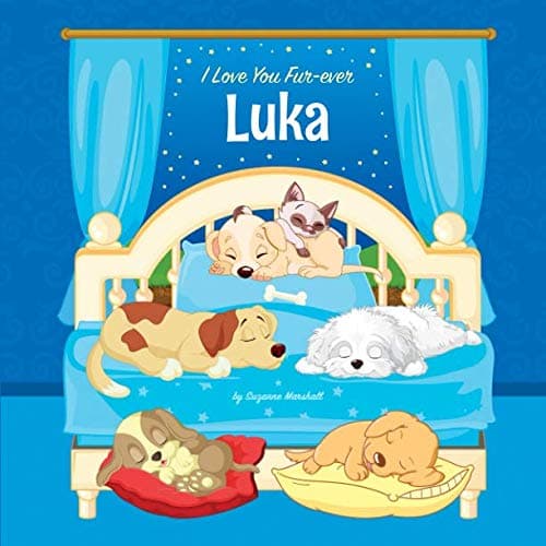 Image of I Love You Fur-ever, Luka: Personalized Book and Bedtime Story with Dog Poems and Love Poems for Kids