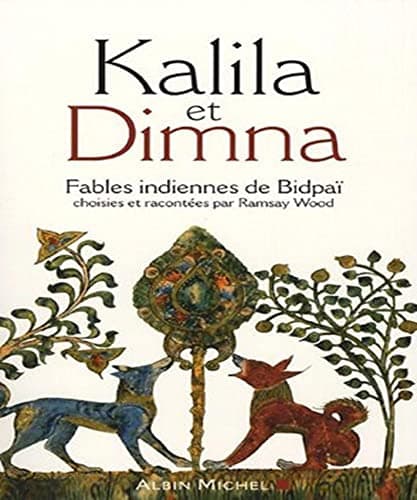 Image of Kalila et Dimna: Fables indiennes de Bidpaï