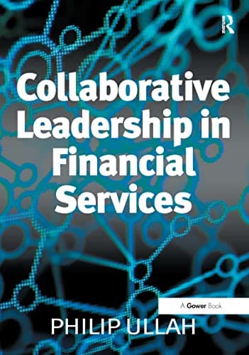 Image of Collaborative Leadership in Financial Services