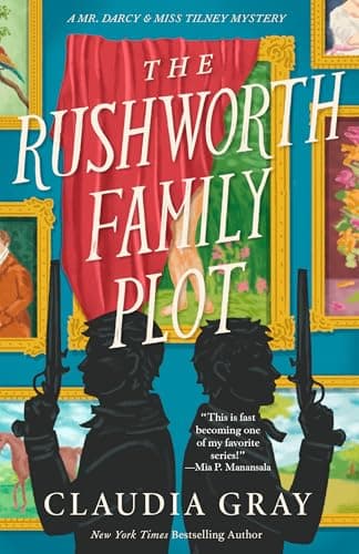Image of The Rushworth Family Plot: A Novel (MR. DARCY & MISS TILNEY MYSTERY Book 4)