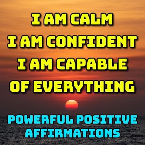 Image of Say This To Feel Powerful Right Now, Powerful Positive Morning Affirmations, Positive Affirmations