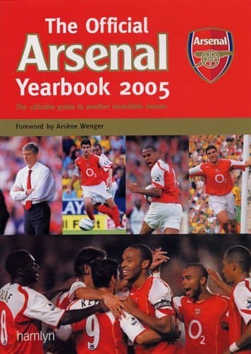 Image of The Official Arsenal Yearbook: The Ultimate Guide to Another Incredible Season