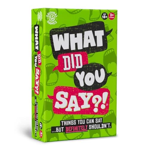 Image of Original Games | What Did You Say?! The game of things you can say… but definitely shouldn't! | NSFW Adult Party Games | Ages 18+
