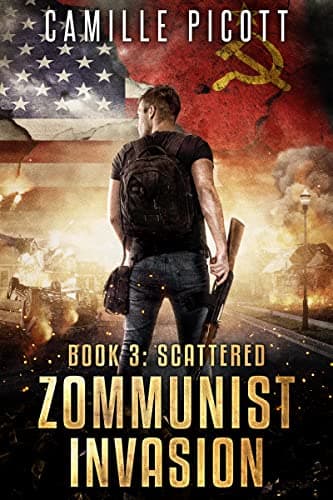Image of Scattered: A Cold War Post-Apocalyptic Zombie Thriller (Zommunist Invasion Book 3)