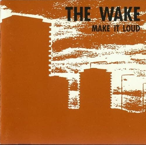 Image of Make It Loud [Audio CD] The Wake